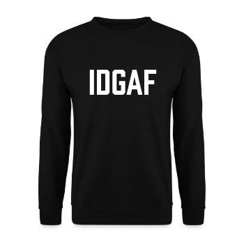 IDGAF | I Don't Give a F**k - Unisex Sweatshirt - black - Front - Alina (178cm) & Michal (187cm)