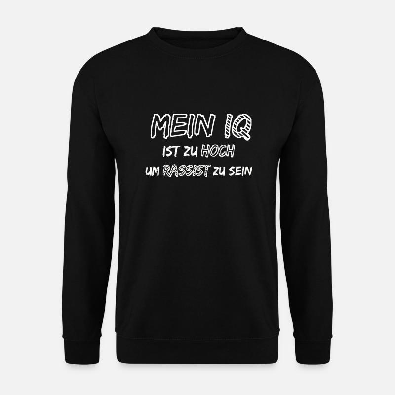 Nazis sind dumm, Gegen Rechts, Lustiger Spruch - Unisex Pullover - Schwarz