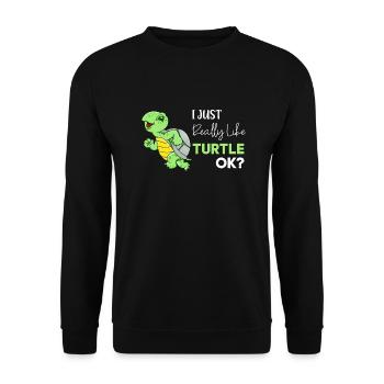 I Just really life turtle ok? - Unisex Sweatshirt - black - Front - Alina (178cm) & Michal (187cm)