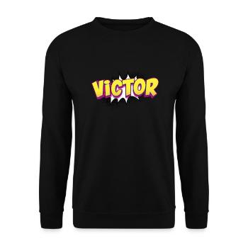 Victor Custom Name Comic Book Style Pop Art, - Unisex Sweatshirt - black - Front - Alina (178cm) & Michal (187cm)