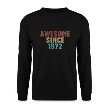 Genial seit 1972 - 52. Geburtstag - Unisex Pullover - Schwarz - Vorne - Alina (178cm) & Michal (187cm)