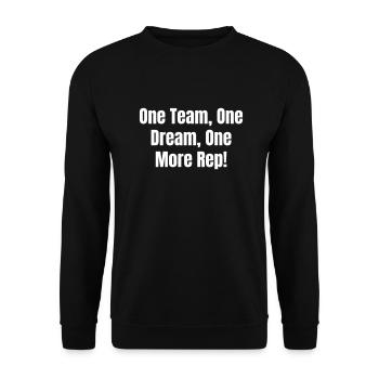 One Team, One Dream, One More Rep! - Unisex Sweatshirt - black - Front - Alina (178cm) & Michal (187cm)