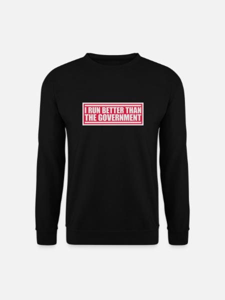 run better than government - Unisex Pullover - Schwarz