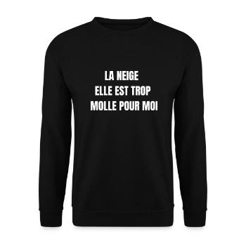 la neige elle est trop molle pour moi - Sweat-shirt Unisexe - noir - Devant - Alina (178cm) & Michal (187cm)
