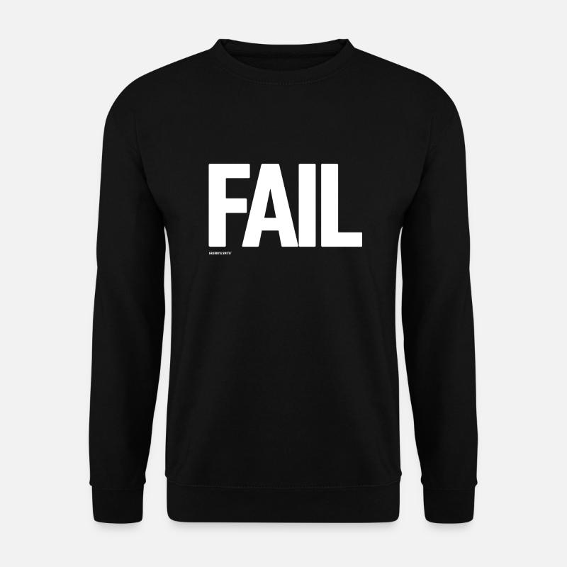 FAIL - Unisex Sweatshirt - black