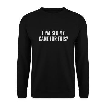 Gaming Gamer Funny Sayings - Unisex Sweatshirt - black - Front - Alina (178cm) & Michal (187cm)