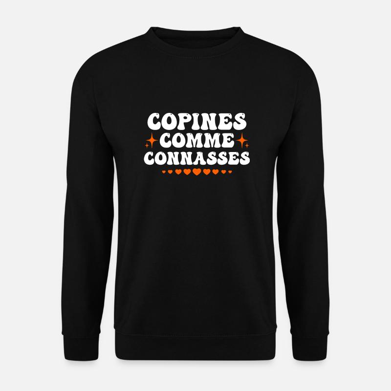 Freundinnen als - Unisex Pullover - Schwarz