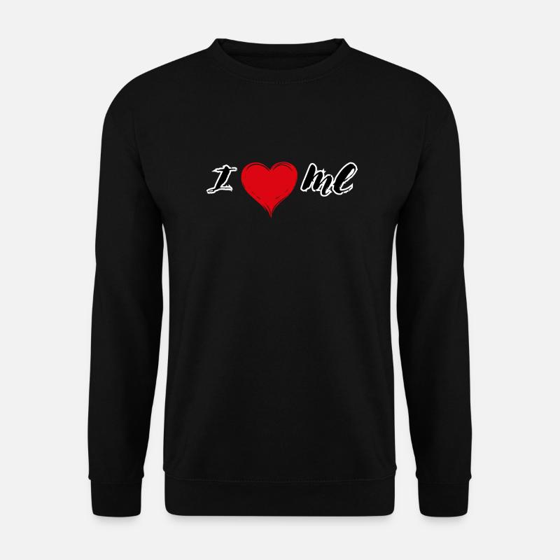 I Love Me - Unisex Pullover - Schwarz