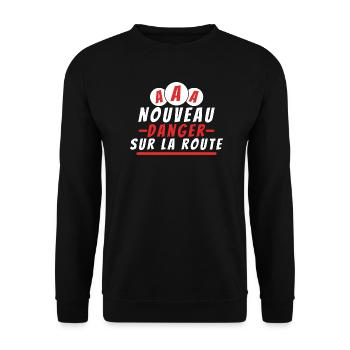 Nouveau danger sur la route. t-shirt permis - Sweat-shirt Unisexe - noir - Devant - Alina (178cm) & Michal (187cm)