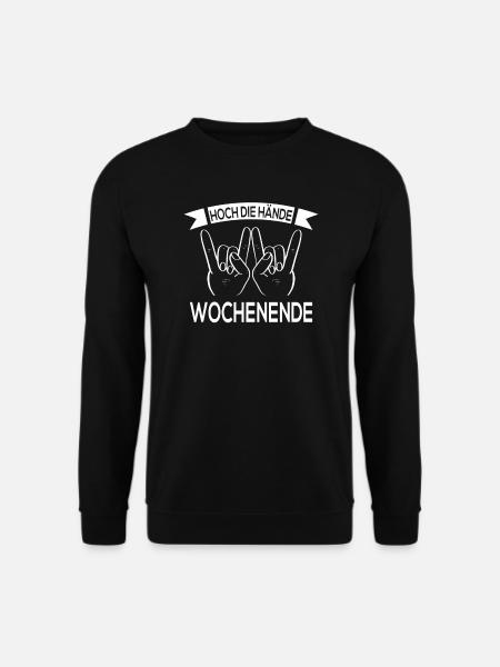 Hoch die Hände Wochenende lustig Spruch - Unisex Pullover - Schwarz