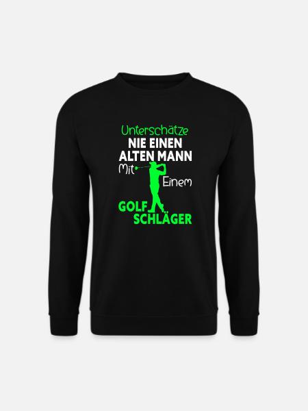 Unterschätze niemals alten Mann mit Golfschläger - Unisex Pullover - Schwarz