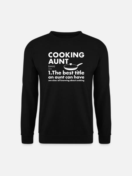 Cook Aunt Definition Cooking - Unisex Sweatshirt - black