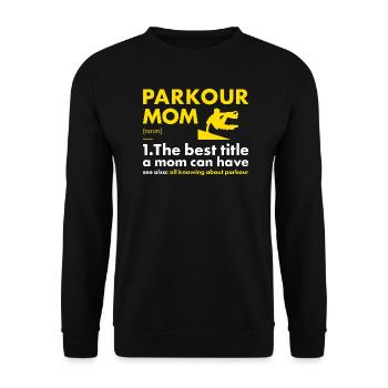 Traceur Mom Definition Parkour - Unisex Pullover - Schwarz - Vorne - Alina (178cm) & Michal (187cm)