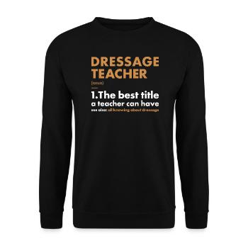 Rider Teacher Definition Dressage - Unisex Sweatshirt - black - Front - Alina (178cm) & Michal (187cm)