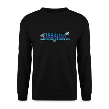 winter eisbaden minus grad eisbader eis und heiß - Unisex Pullover - Schwarz - Vorne - Alina (178cm) & Michal (187cm)