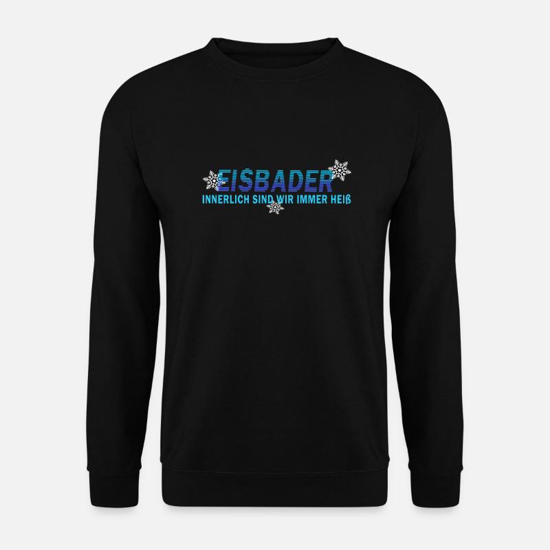 winter eisbaden minus grad eisbader eis und heiß - Unisex Pullover - Schwarz