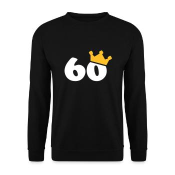 60 crown 60 birthday 60 years - Unisex Sweatshirt - black - Front - Alina (178cm) & Michal (187cm)