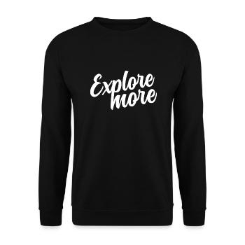 Entdecken Sie mehr, Outdoor, Wildlife Text Zitat - Unisex Pullover - Schwarz - Vorne - Alina (178cm) & Michal (187cm)