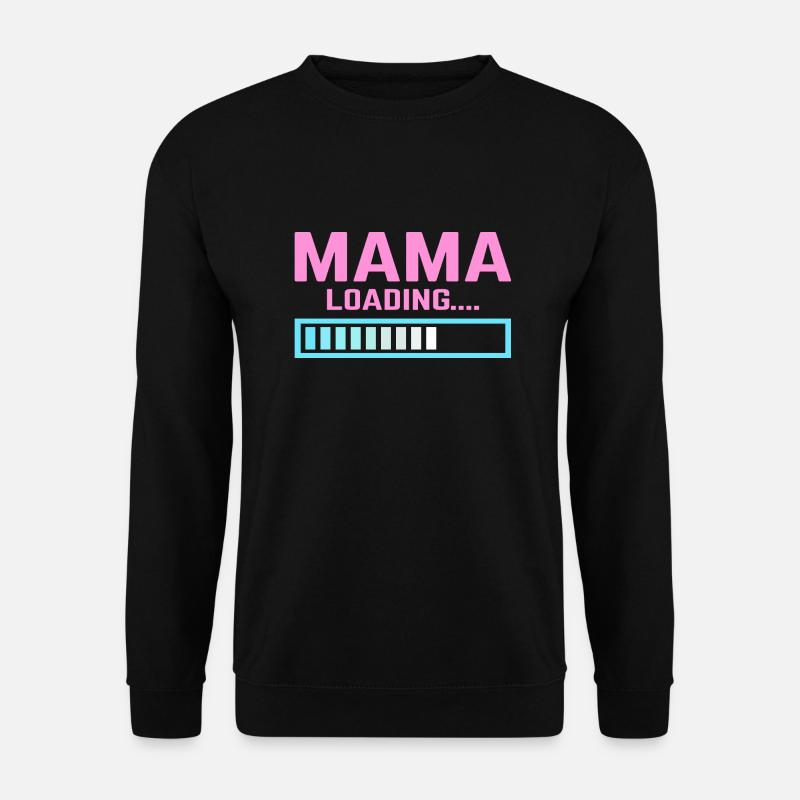 Mum loading mama mom - Unisex Sweatshirt - black