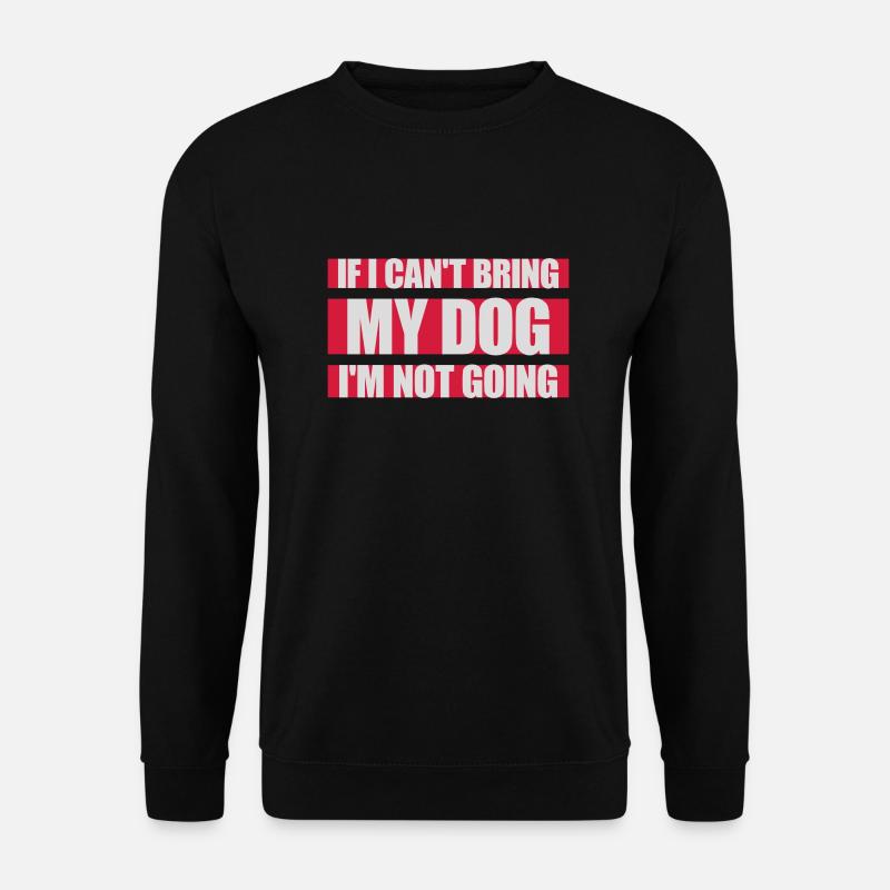 Citation Apportez mon chien - Sweat-shirt Unisexe - noir
