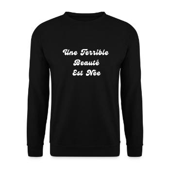 Une Terrible Beauté Est Née - Sweat-shirt Unisexe - noir - Devant - Alina (178cm) & Michal (187cm)