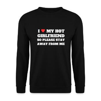 I Love My Girlfriend – Stay Away Shirt funny Gift - Unisex Sweatshirt - black - Front - Alina (178cm) & Michal (187cm)