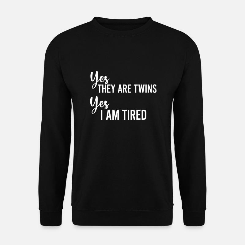 Ja, sie sind Zwillinge, ja, ich bin müde, lustige Eltern - Unisex Pullover - Schwarz
