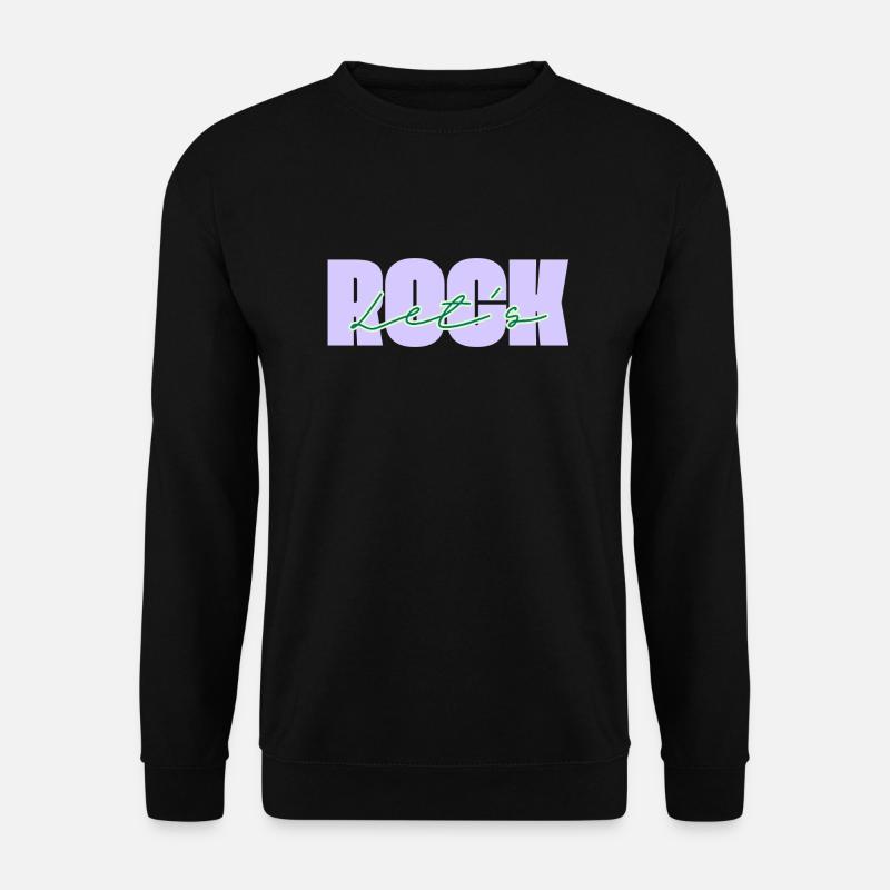 Let's Rock - Unisex Pullover - Schwarz
