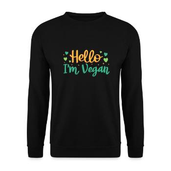 Hi, I'm vegan - Unisex Sweatshirt - black - Front - Alina (178cm) & Michal (187cm)