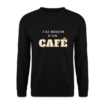 j'ai besoin d'un café - Sweat-shirt Unisexe - noir - Devant - Alina (178cm) & Michal (187cm)