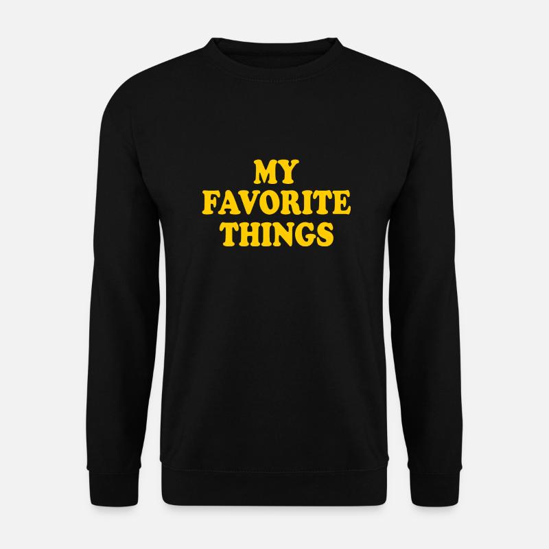 my favorite things - Unisex Pullover - Schwarz