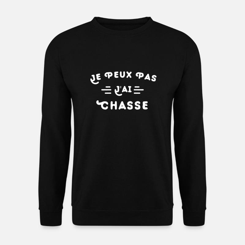I can't I hunted - Unisex Sweatshirt - black