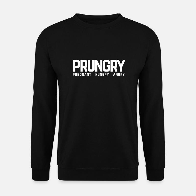 Prungry Schwanger Hungrig Wütend Pregnant Hungry - Unisex Pullover - Schwarz