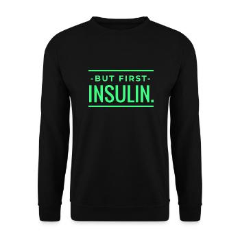 Diabetes Insulin Saying Funny Funny Gift Idea - Unisex Sweatshirt - black - Front - Alina (178cm) & Michal (187cm)