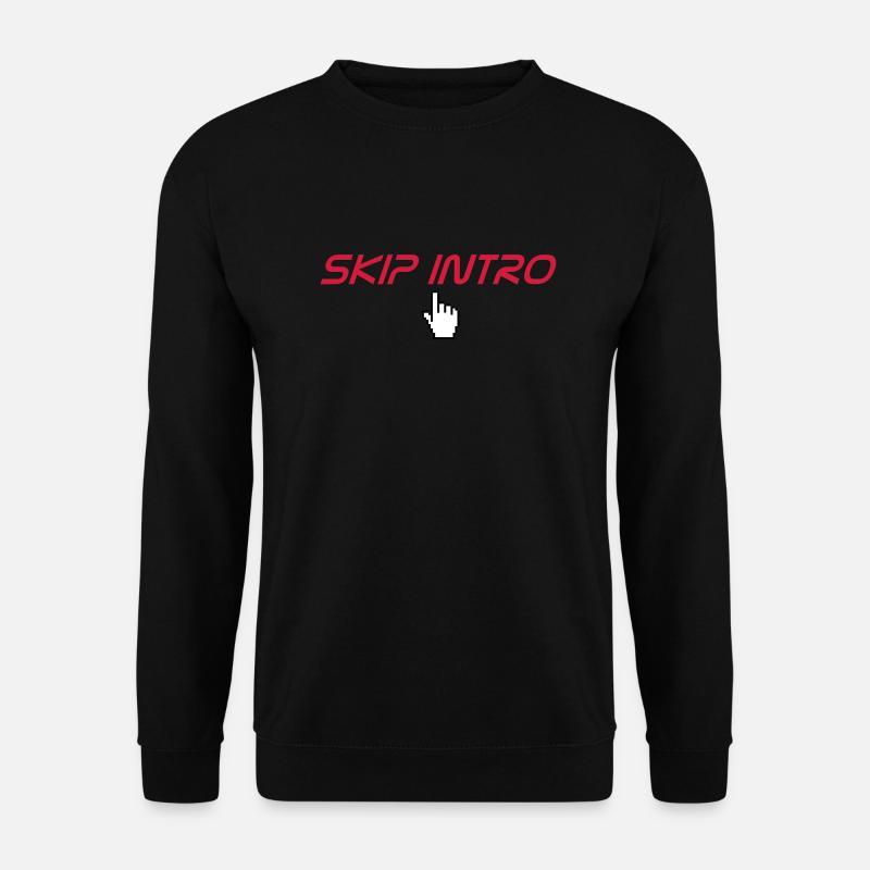 skip intro - Unisex Sweatshirt - black