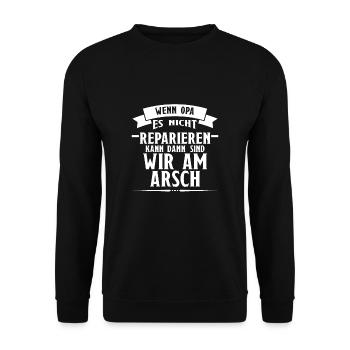 Wenn Opa Es Nicht Reparieren Kann Dann Sind Wir - Unisex Pullover - Schwarz - Vorne - Alina (178cm) & Michal (187cm)