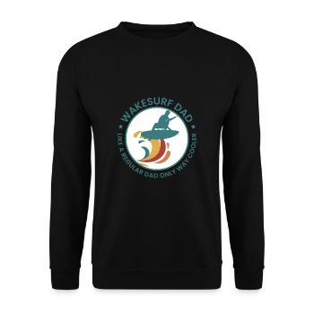 Wakesurf Dad Like A Regular Dad Only Way Cooler - Sweat-shirt Unisexe - noir - Devant - Alina (178cm) & Michal (187cm)