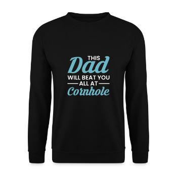 This Dad Will Beat You All At Cornhole Shirt - Unisex Sweatshirt - black - Front - Alina (178cm) & Michal (187cm)