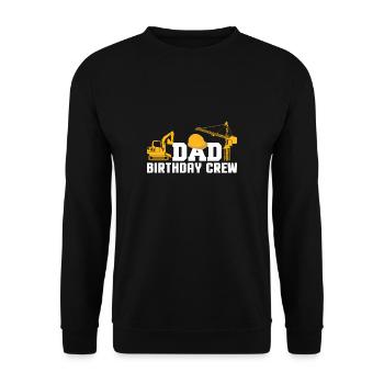 Dad Birthday Crew Shirt Gift - Unisex Sweatshirt - black - Front - Alina (178cm) & Michal (187cm)