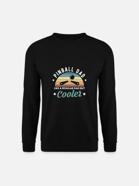 Pinball Dad Like A Regular Shirt Flipperautomat - Unisex Pullover - Schwarz