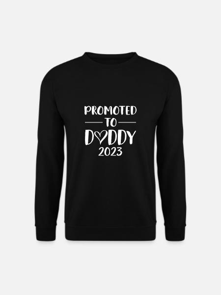 Promoted To Daddy 2023 Shirt Gift - Unisex Sweatshirt - black