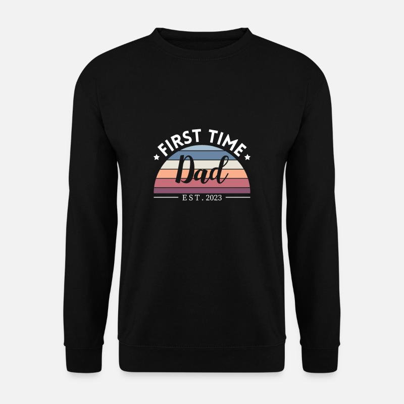 First Time Dad Est. 2023 Shirt Geschenk - Unisex Pullover - Schwarz