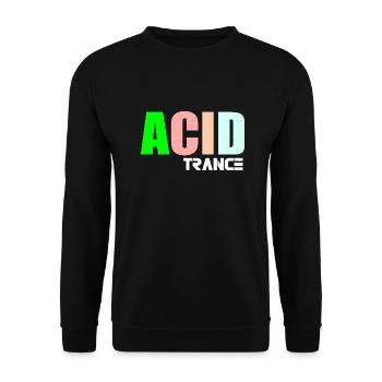 Acid-Trance-Zitat - Unisex Pullover - Schwarz - Vorne - Alina (178cm) & Michal (187cm)