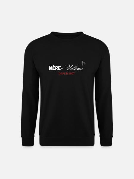 Mère veilleuse depuis 1997 - Sweat-shirt Unisexe - noir
