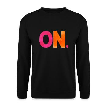 ON. Ein Shirt, ein Wort. - Unisex Pullover - Schwarz - Vorne - Alina (178cm) & Michal (187cm)