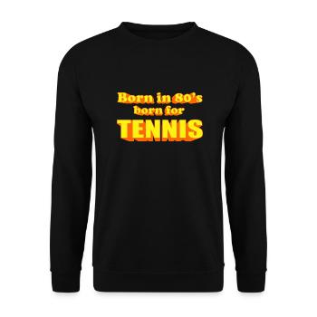 born for TENNIS 80 S - Unisex Sweatshirt - black - Front - Alina (178cm) & Michal (187cm)