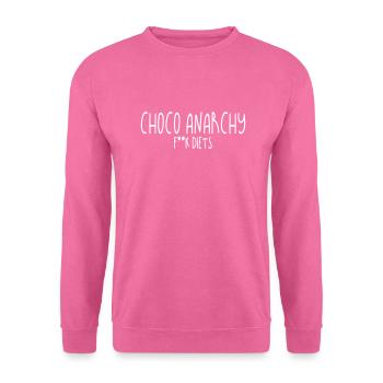 CHOCO ANARCHY, F**K DIETS - Unisex Sweatshirt - pink - Front
