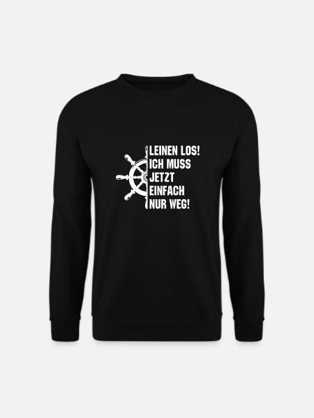 Leinen los - ich muss einfach nur weg - Unisex Pullover - Schwarz
