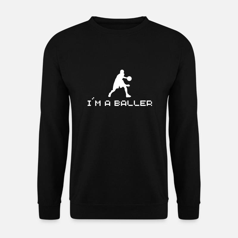 I m a Baller - Unisex Pullover - Schwarz