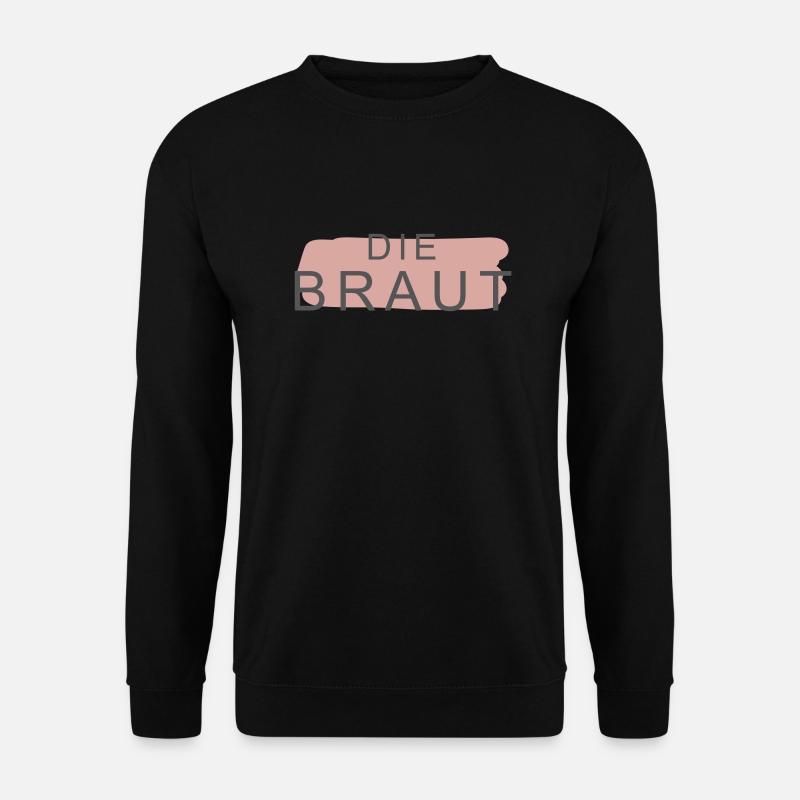 Die Braut - Unisex Pullover - Schwarz